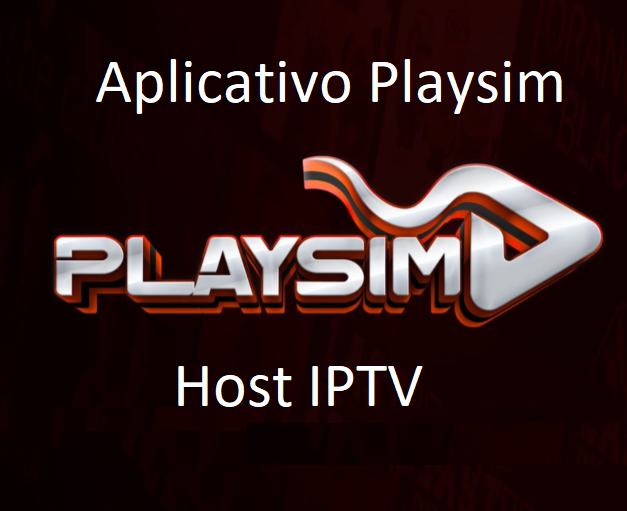 Playsim - App IPTV Host IPTV